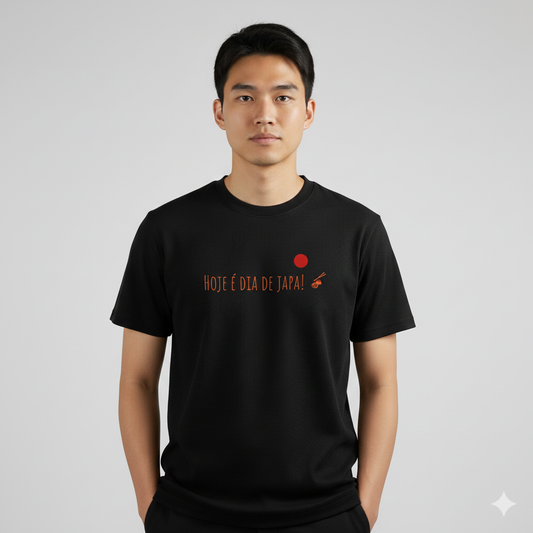Camiseta 100% Algodão Hoje é Dia de Japa