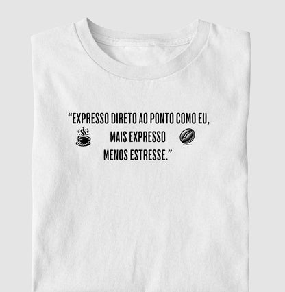 Camiseta Expresso a Essência do Café