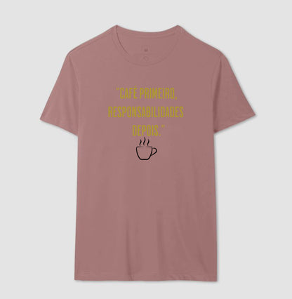 Camiseta Café primeiro responsabilidades depois Algodão
