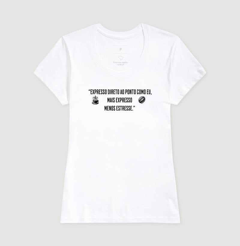 Camiseta Expresso a Essência do Café