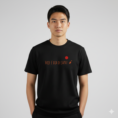 Camiseta 100% Algodão Hoje é Dia de Japa