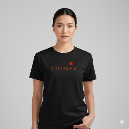 Camiseta 100% Algodão Hoje é Dia de Japa