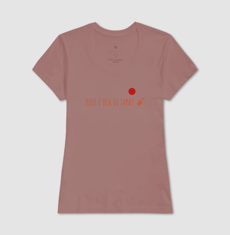 Camiseta 100% Algodão Hoje é Dia de Japa