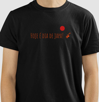 Camiseta 100% Algodão Hoje é Dia de Japa