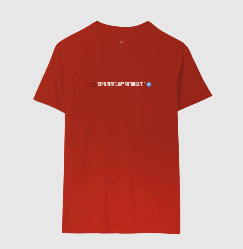 Camiseta Verificado prefiro Café 100% Algodão